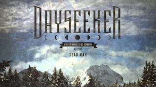 Dayseeker - Dead Man (Reissue)