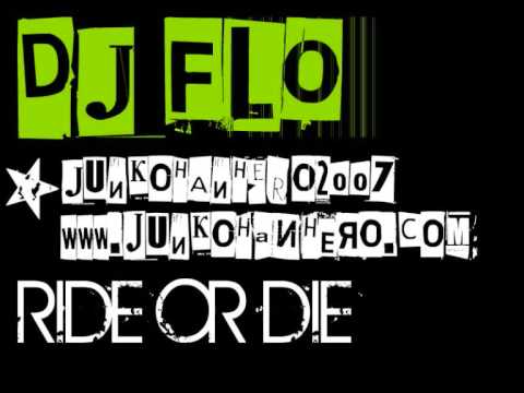 DJ Flo - Ride Or Die