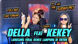 Download lagu VIRAL VJ LADIES DELLA feat KEKEY || CAK CAK CAK IWIGO || BUJANG ORGEN LAMPUNG 2024 mp3 Download lagu VIRAL VJ LADIES DELLA feat KEKEY || CAK CAK CAK IWIGO || BUJANG ORGEN LAMPUNG 2024 mp3