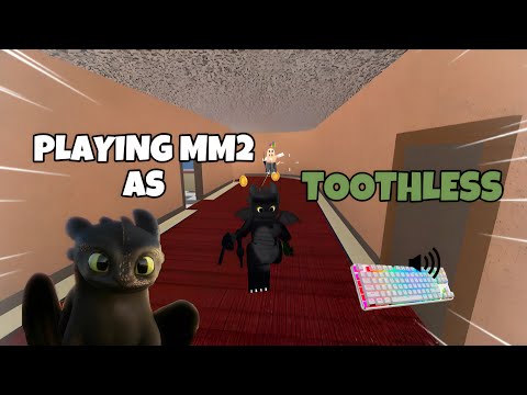 TOOTHLESS DESTROYS TEAMERS IN MM2 + GAMEPLAY (KEYBOARD ASMR)