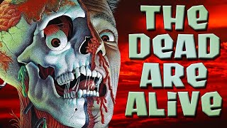 Bad Movie Review: The Dead Are Alive