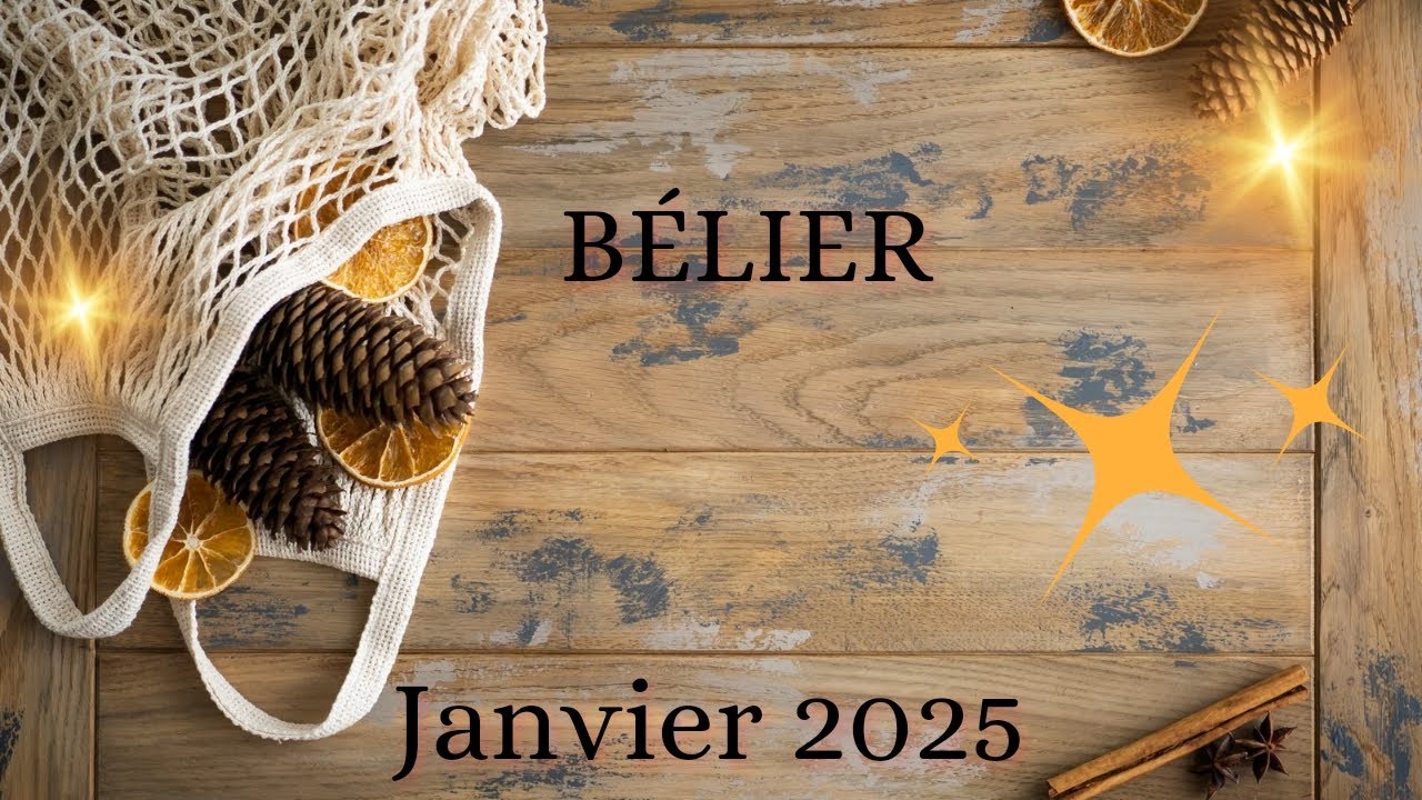 BÉLIER ♈ Janvier 2025 ♈ Changement de cap!