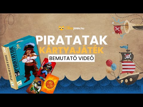 Djeco Piratatak - kalózos kártyajáték bemutató és szabályok | okosjatek.hu - Okosjáték - Játékbolt és Webáruház Budapest