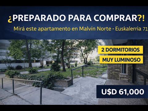 VENTA APARTAMENTO MALVIN NORTE DOS DORMITORIOS COMPLEJO EUSKALERRIA 71