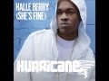 Halle Berry She S Fine Hurricane Chris