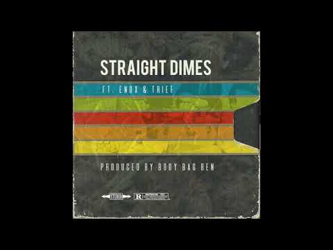 Enox & Trief - Straight Dimes (Prod. Body Bag Ben)