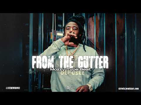 [FREE] Mozzy Type Beat 2025 - "From The Gutter"
