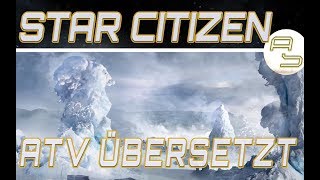 [Übersetzt] Star Citizen: Around the Verse - Banutiful and Habulous (German/Deutsch, 06.09.2018)