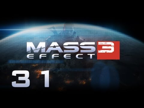 ★ Mass Effect 3 Walkthrough - Part 31