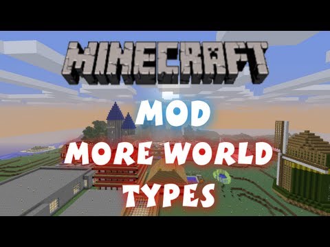 SupremoPete - Minecraft - Mods: More World Types
