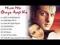 Hum Ho Gaye Aapke Movie All Song