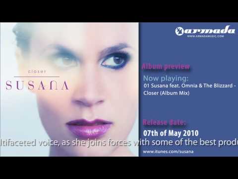 Exclusive Preview: 01 Susana feat. Omnia & The Blizzard - Closer (Album Mix)
