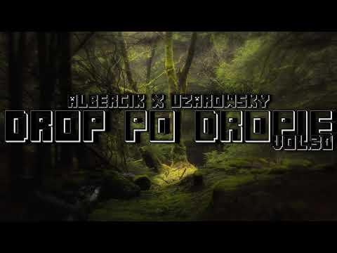☢️DROP PO DROPIE VOL.30 - ALBERCIK & UZAROWSKY☢️