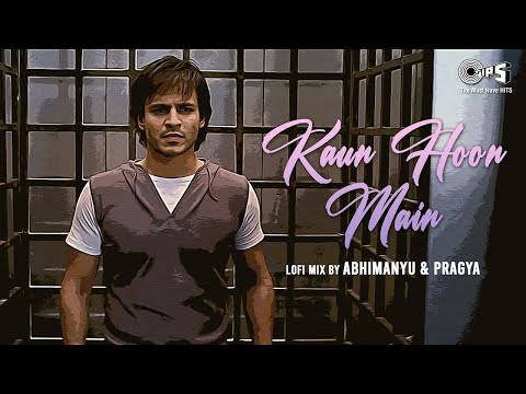 Kaun Hoon Main - Lofi Mix | Bollywood Lofi Songs | Prince Movie | Vivek Oberoi | Nandana Sen
