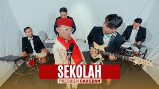 Download lagu PRESIDEN CAH EDAN - SEKOLAH || Arif Citenx mp3