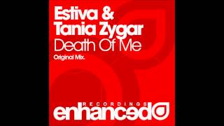 Estiva & Tania Zygar - Death Of Me