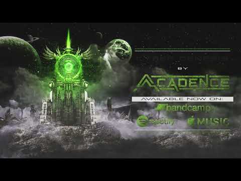 Acadence - Cyber Genesis (FULL ALBUM STREAM)