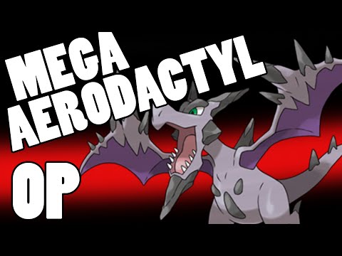 Mega Aerodactyl Pokemon Omega Ruby and Alpha Sapphire Aerodactyl Strategy Guide! Mega Aerodactyl OP!