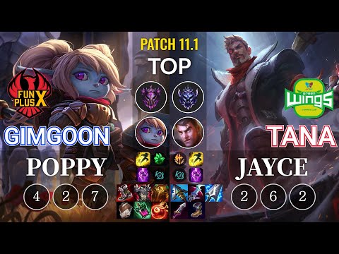 FPX GimGoon Poppy vs JAG TaNa Jayce Top - KR Patch 11.1