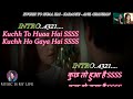 Kuch To Hua Hai Karaoke With Scrolling Lyrics Eng. & हिंदी