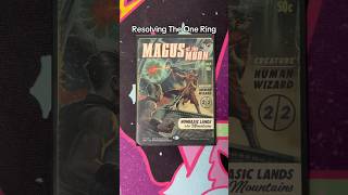 Resolving The One Ring #mtg