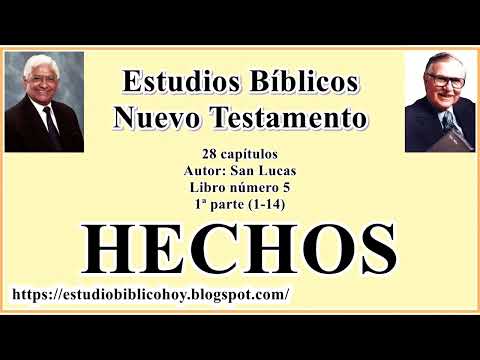 5.1. HECHOS (1-14)│ 📖 1ª parte│ A Través de la Biblia │ J Vernon McGee - Samuel Montoya