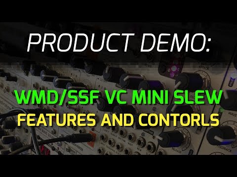 WMD / SSF VC MINI SLEW - Features and Controls
