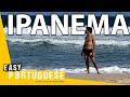 Why Is Ipanema Beach In Rio De Janeiro So Special Easy Portuguese 150
