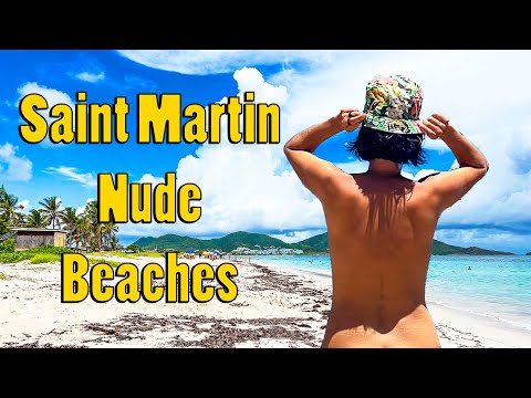 A Guide to the Nude Beaches in Saint Martin