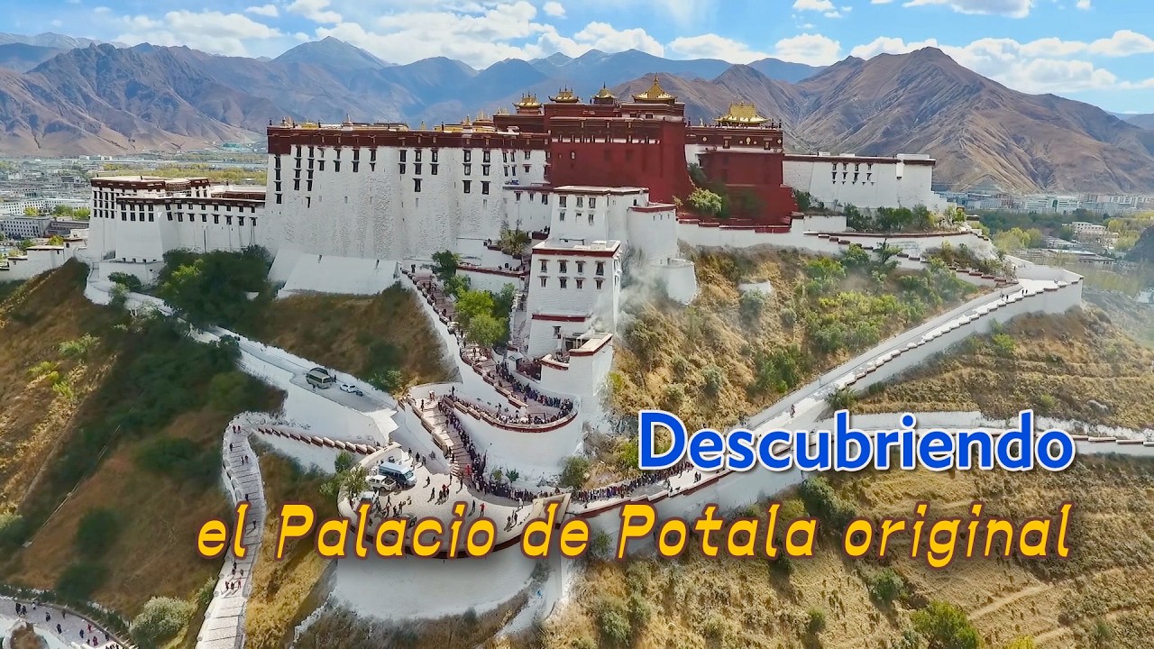 Descubriendo el Palacio de Potala original