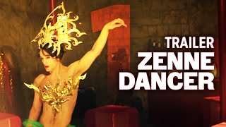 Zenne Dancer | Trailer 1