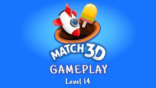 Match 3D 📱 Gameplay Level 14 | No boosters used