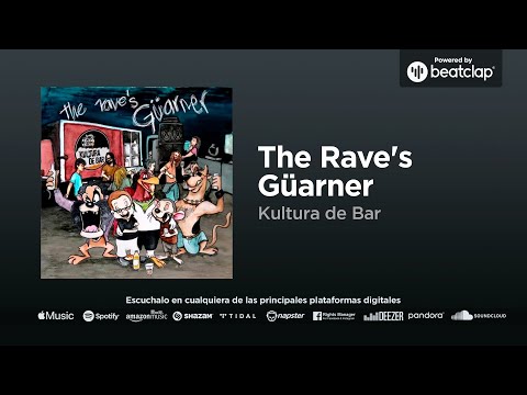 KULTURA DE BAR - The rave's güarner