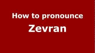 How to pronounce Zevran