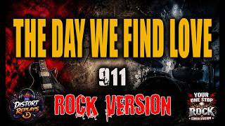 Download lagu The Day We Find Love - 911 (Rock Version) mp3