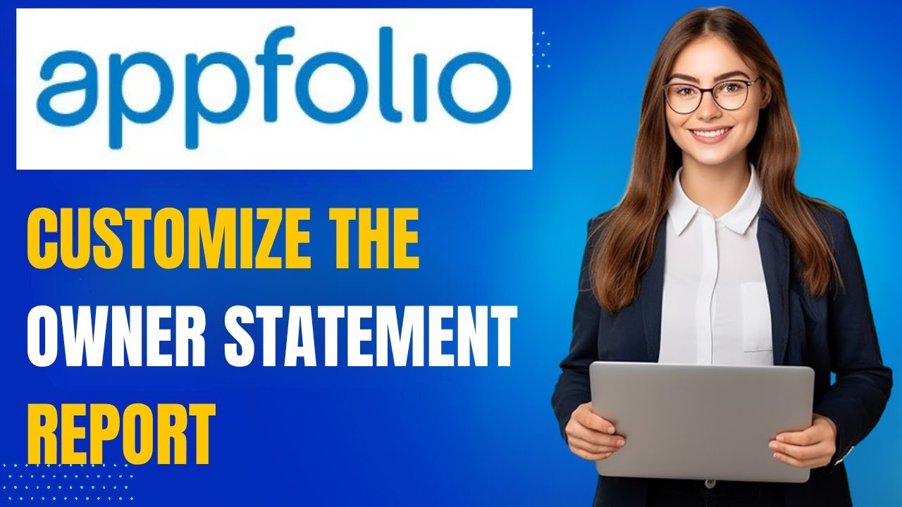 AppFolio Tutorial | How to Set up the Owner Statement Enhanced Report