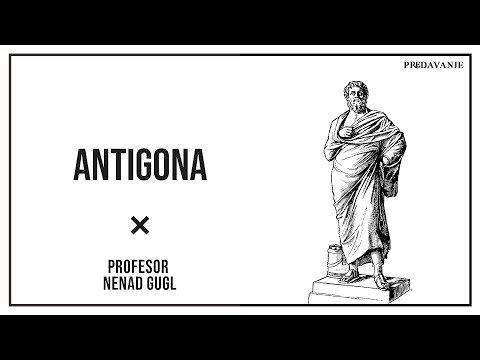 Antigona 1/3 | Profesor Nenad Gugl | AkademijaGugl