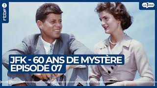 Qui se cache derrière l'assassinat de John Fitzgerald Kennedy | JFK - 60 ans de mystère (7/10)