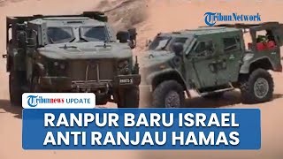 Israel Gelar Latihan Khusus Pakai Kendaraan Tempur Lapis Baja Baru, Diklaim Anti Ranjau Hamas