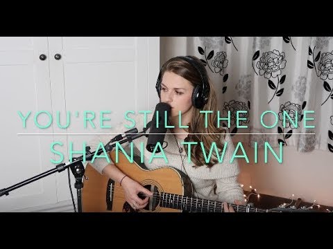 Shania Twain - You're Still The One (Cover) - Rosey Cale