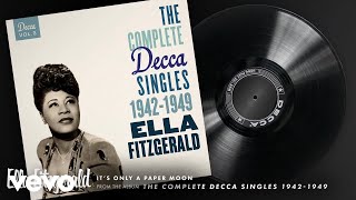 Ella Fitzgerald, The Delta Rhythm Boys - It&#39;s Only A Paper Moon (Audio)
