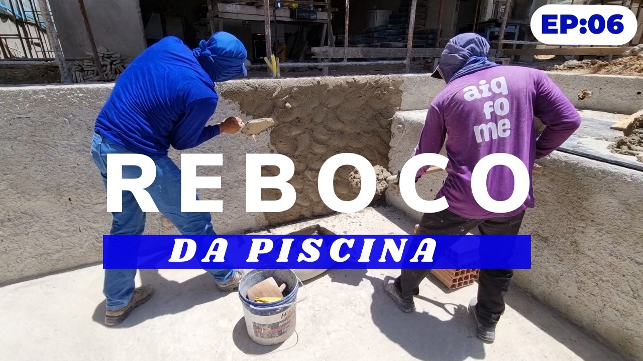 Como rebocar piscina vídeo passo a passo Ep;06.