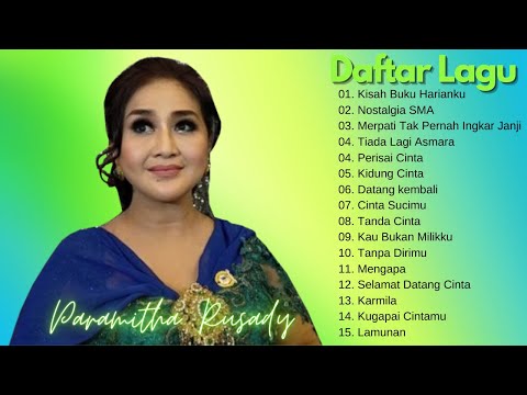 Paramitha Rusady Full Album - Tembang Kenangan 80an 90an Terbaik | Lagu Lawas Nostalgia Terpopuler