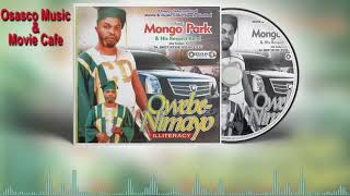 Edo Music Mix:- Owebe-Nimayo by Mongo Park (Full Benin Music Album)