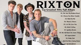 Rixton Greatest Hits Full Album 2022 Mix || The Best Songs of Rixton 2022