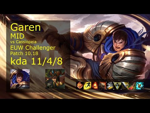 Garen vs Cassiopeia Mid - EUW Challenger 11/4/8 Patch 10.18 Gameplay