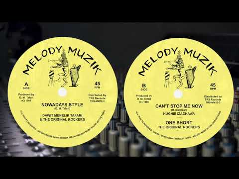 DAWIT MENELIK TAFARI (Top Cat) / HUGHIE IZACHAAR - Nowadays Style / Can't Stop Me Now