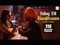 Ishq Di Baajiyaan Lyrical Video Soorma Diljit Dosanjh Taapsee Pannu Shankar Ehsaan Loy