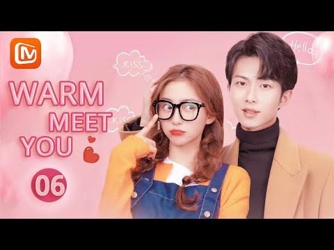 【ENG SUB】Warm Meet You 暖暖遇见你🌷｜ EP. 6 | MangoTV Shorts