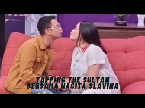 TAPPING THE SULTAN TADI SIANG, RAFFI AHMAD MENUNJUKAN KEROMANTISANNYA BERSAMA NAGITA SLAVINA